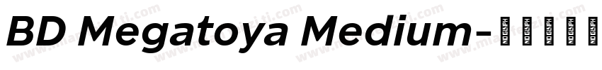 BD Megatoya Medium字体转换